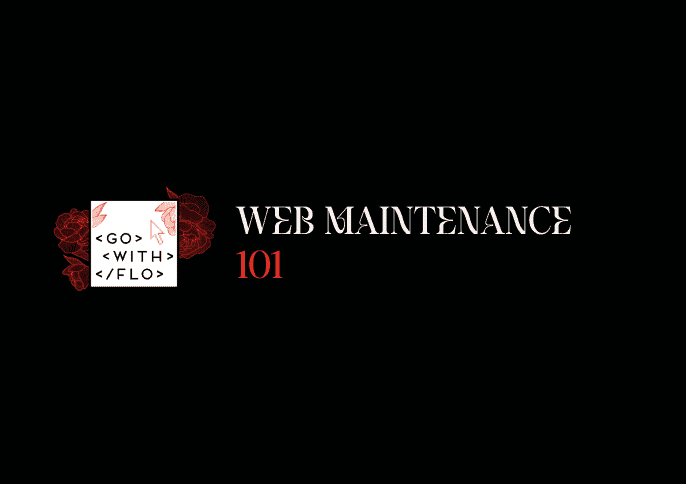 Web Maintenance 101