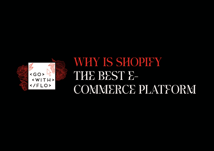 Why is Shopify the best E-Commerce Platform?